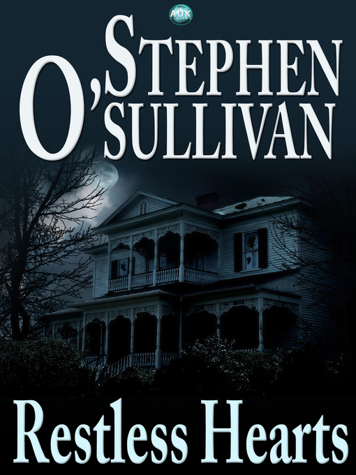 Title details for Restless Hearts by Stephen O'Sullivan - Available